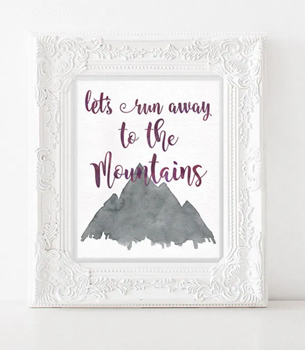 Adventure Printable, Lets Runaway To The Mountains Quote, Instant Download Art, Printable Wall Art, Watercolor Mountain, Adventure Travel