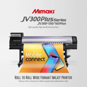 Mimaki JV300 Plus Wide Format Inkjet Printer