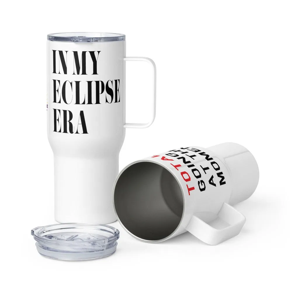 Totality Going On & Eclipse Era Travel Mug with Handle